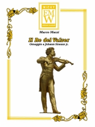 Partitura e Parti Musica originale da intrattenimento Il Re del Valzer (King of the Waltz)