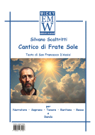 Partitura e Parti Musica e teatro Cantico di Frate Sole